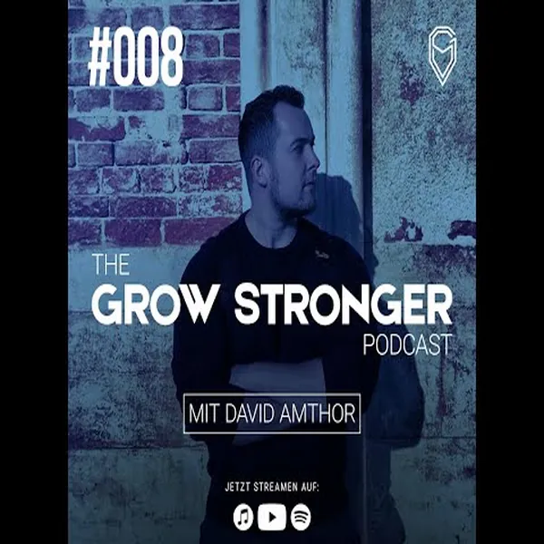 GROW STRONGER PODCAST Cover